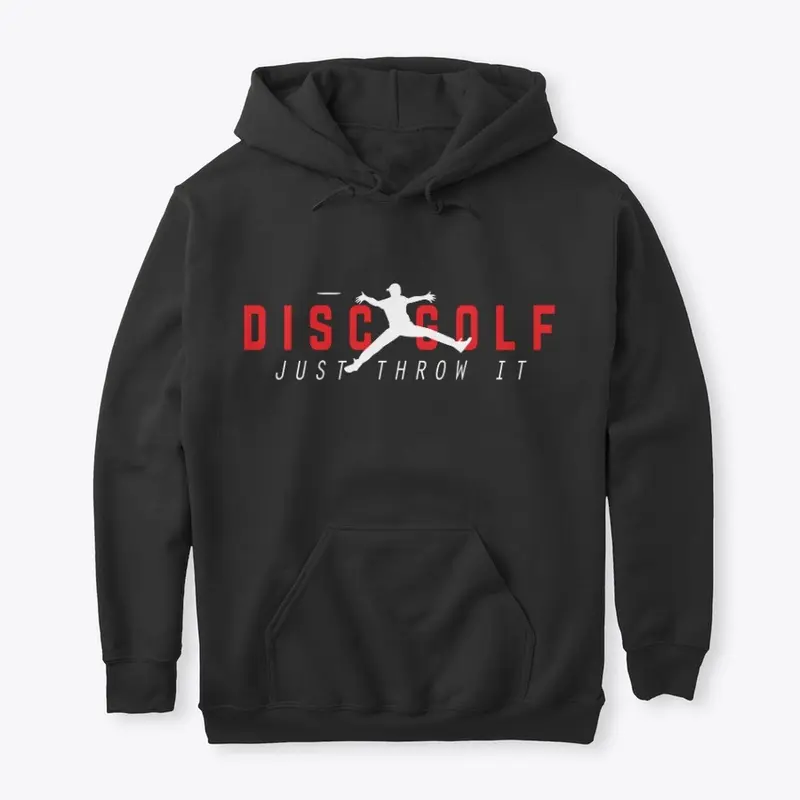 Just Throw It Disc Golf