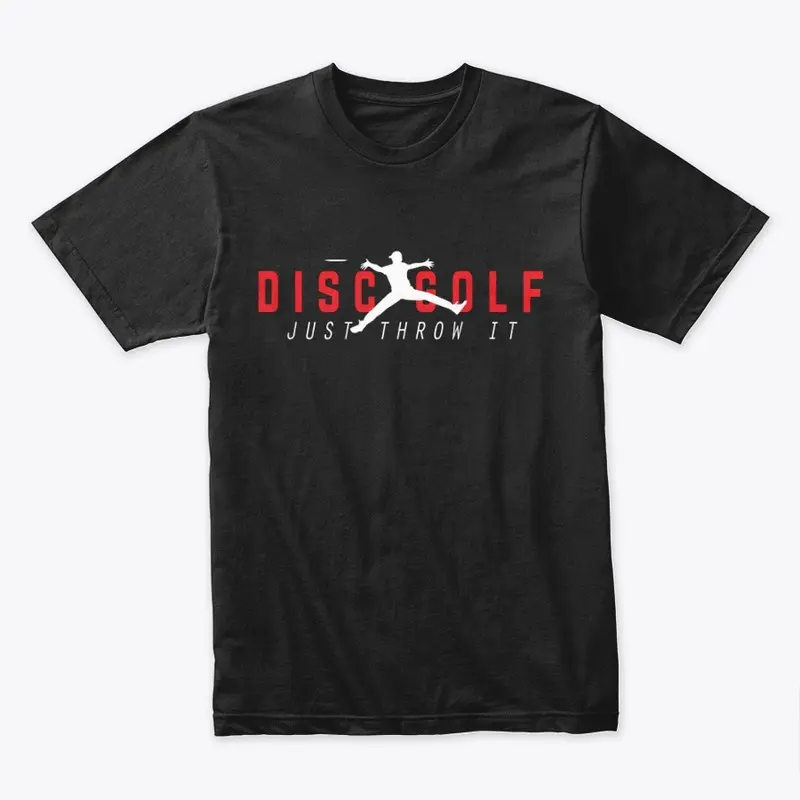 Just Throw It Disc Golf